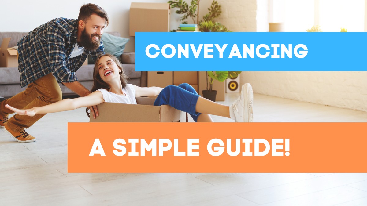 Conveyancing simple guide
